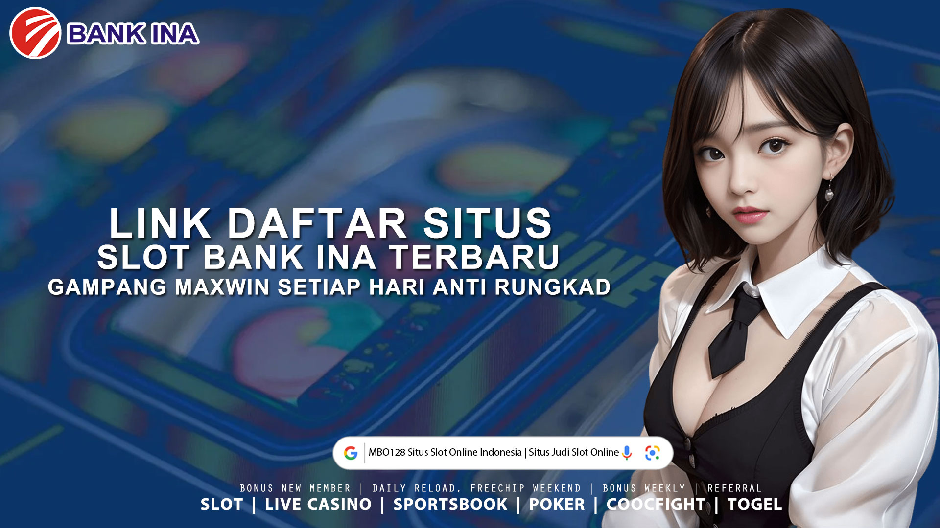 MBO128: Daftar Slot Joker123 Bank Ina | Deposit Slot Bank Ina