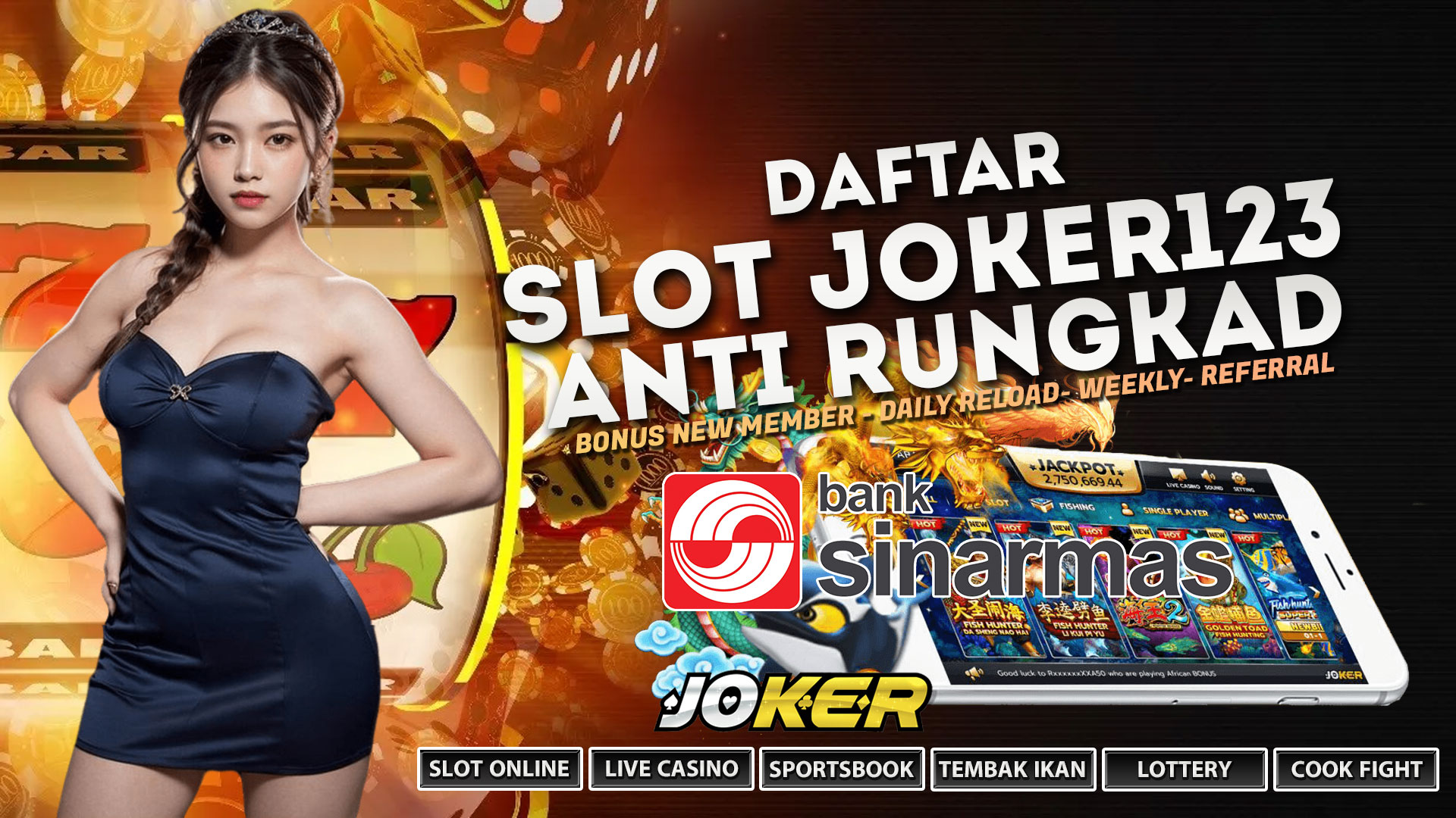 Daftar Slot Joker123 Bank Sinarmas