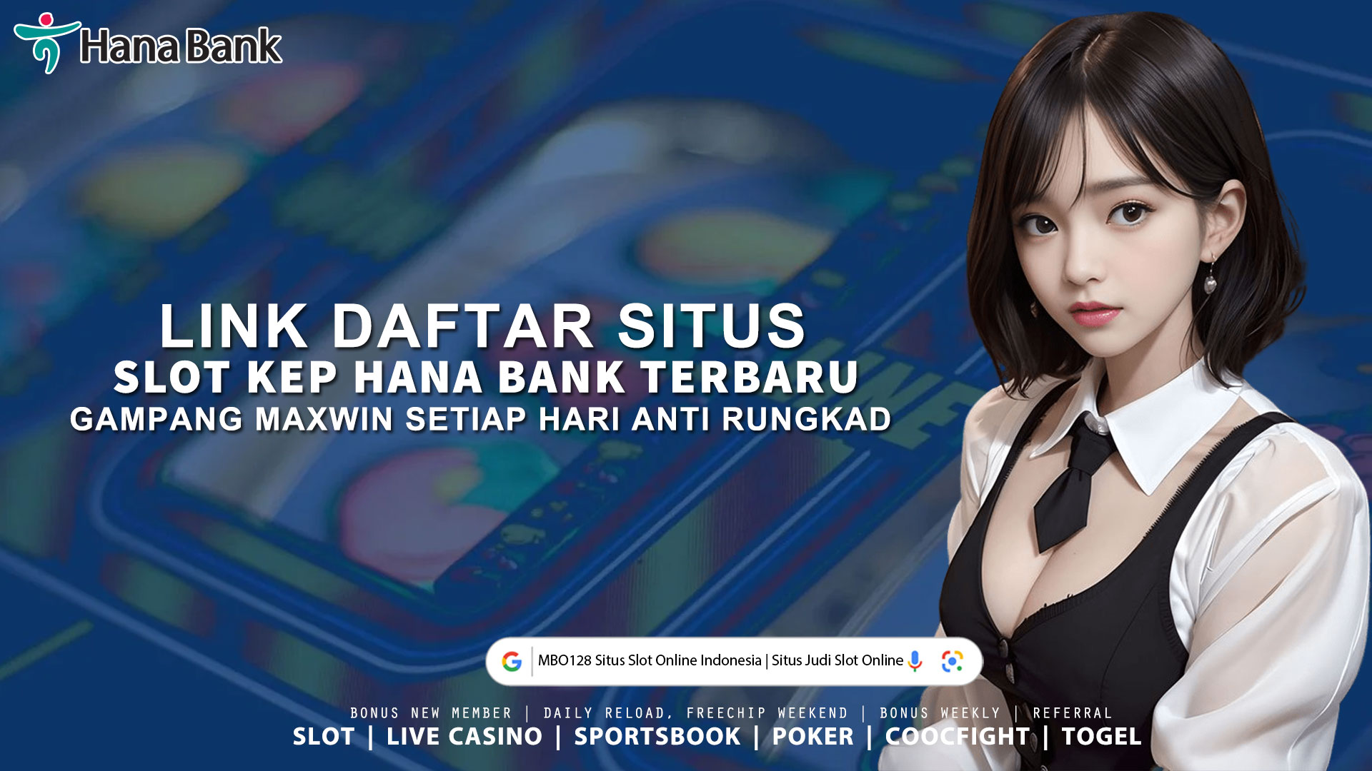 MBO128: Daftar Slot Joker123 Bank KEB Hana | Deposit Slot Bank KEB Hana