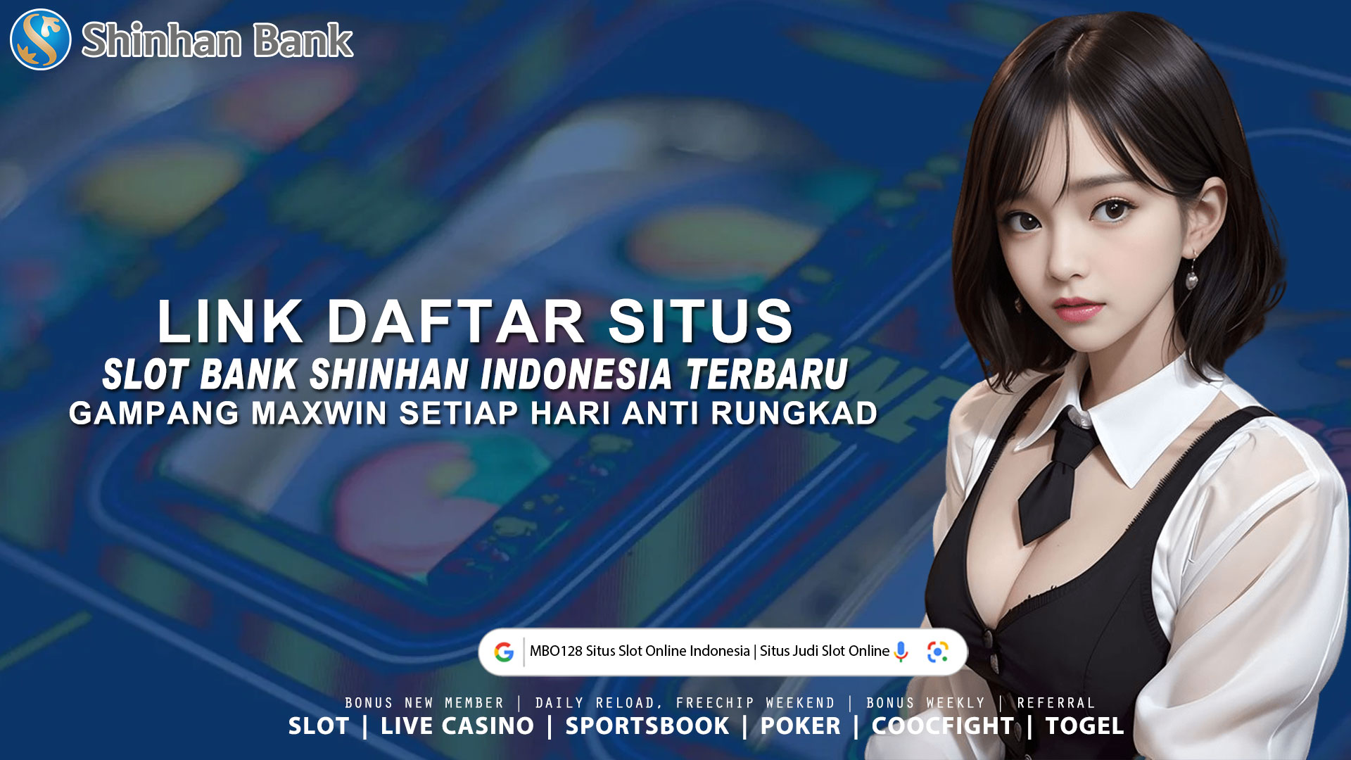 MBO128-Daftar-Slot-Joker123-Bank-Shinhan-Indonesia-Deposit-Slot-Bank-Shinhan-Indonesia