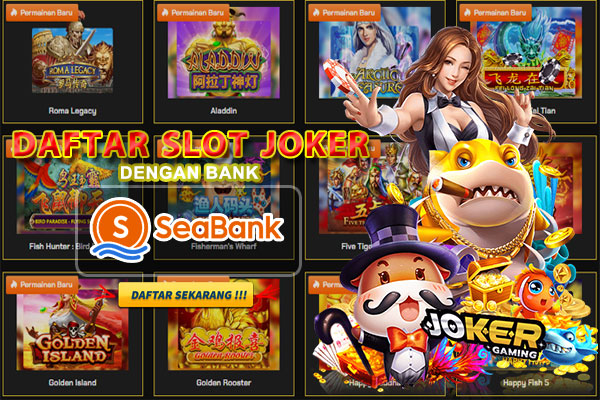 Daftar Situs Slot Slot Online Bank Seabank