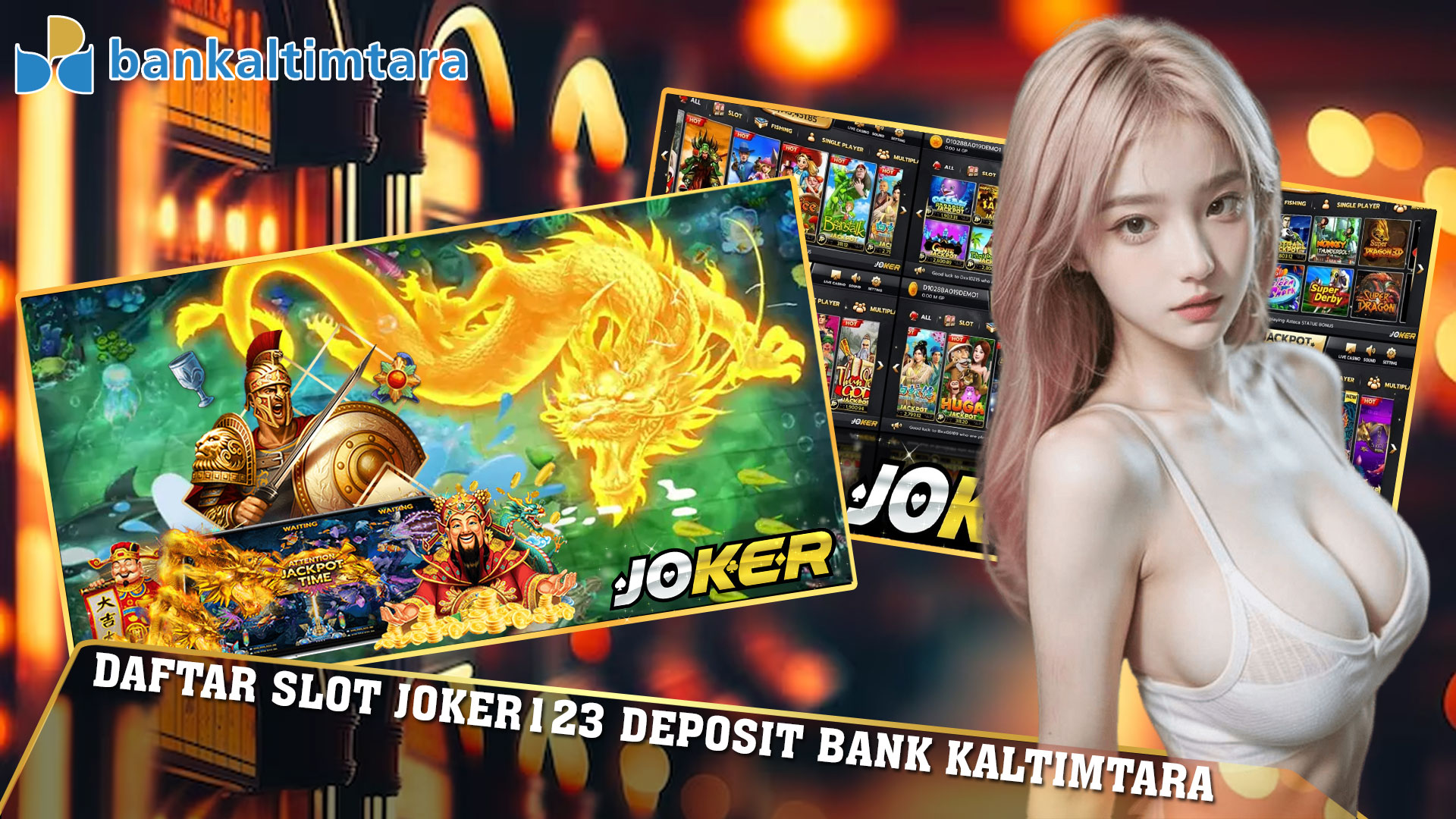 Daftar Slot Joker123 Bank Kaltimtara