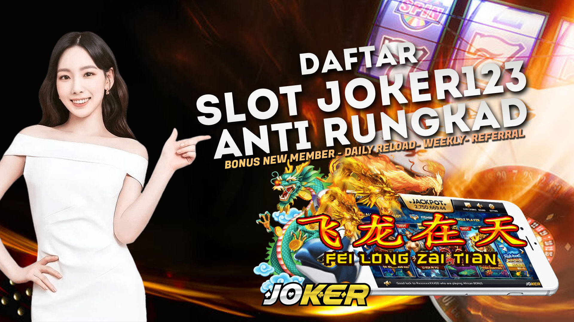 Joker123 Slot Fei Long Zai Tian Jeckpot Besar 