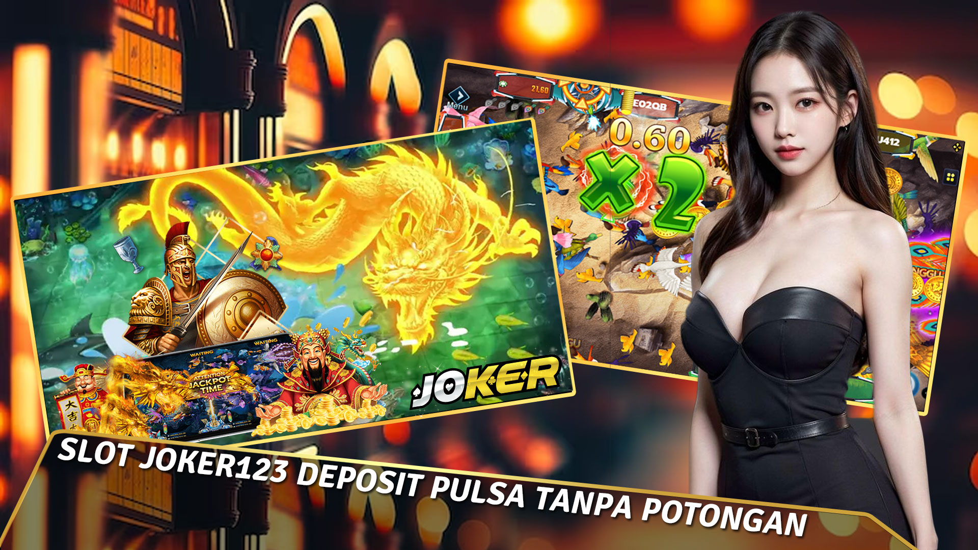 Joker123 Deposit Pulsa Tanpa Potongan